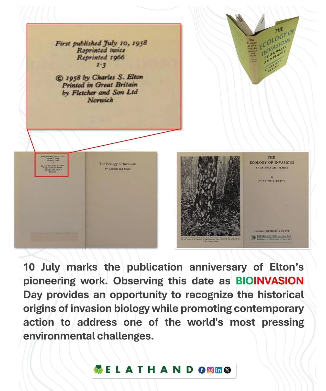The publication of Elton’s pioneering book and BIOINVASION DAY on 10 July.